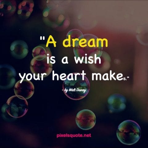 Quotes about Dreams.