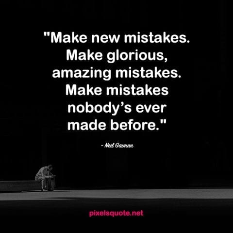 Quotes about Failure and Mistake.