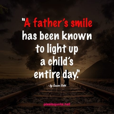 Quotes about Father 3.