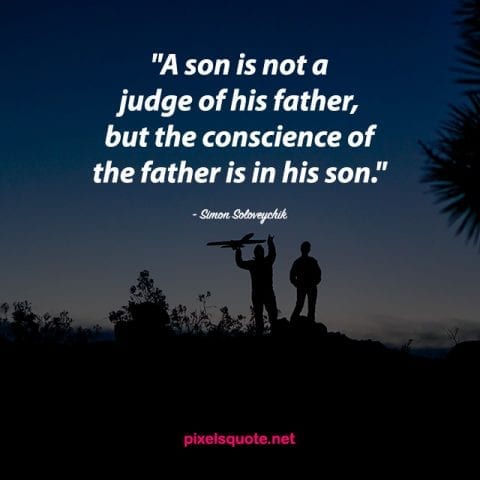 Quotes about Father and Son.