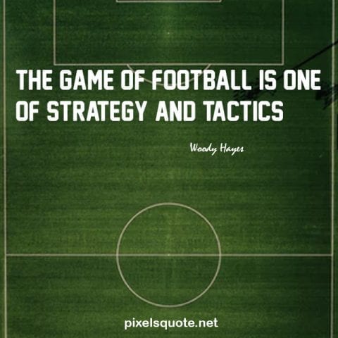 Quotes about Football.