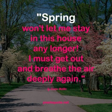 Quotes about Spring.
