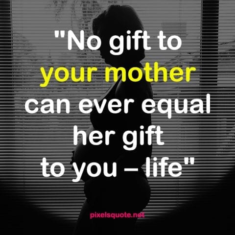 Quotes for Mothers Day 3.