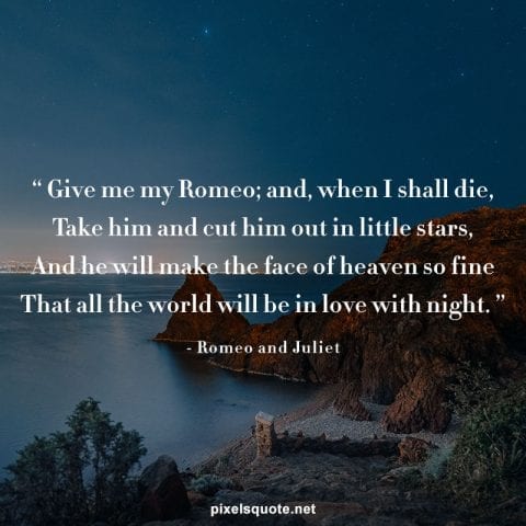 Romeo and Juliet love quotes.