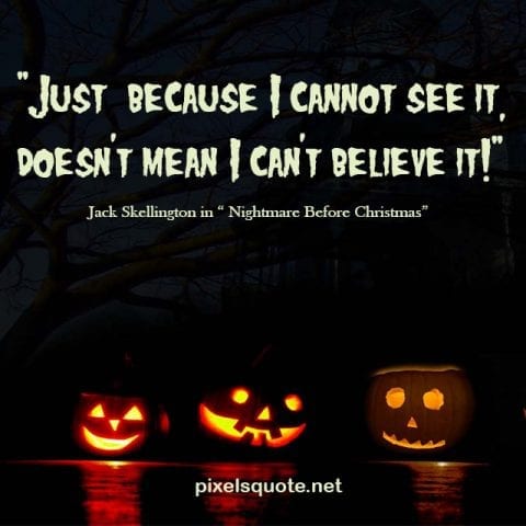Scary Halloween quotes.