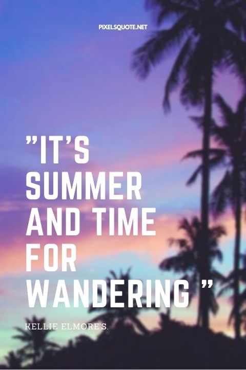 Season quotes about summer.