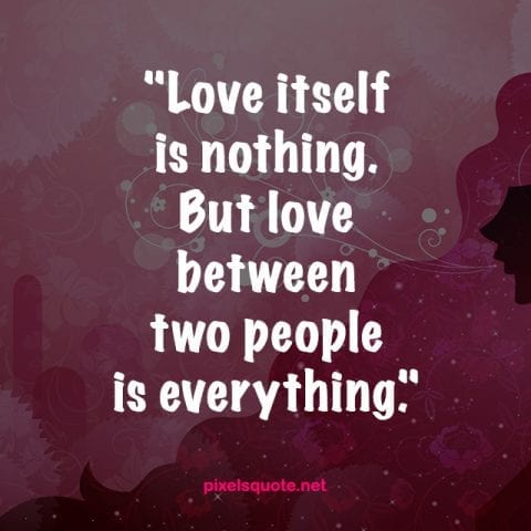 Short Famous Love Quotes 4.