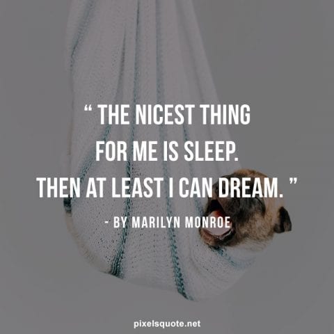 Best Sleep quotes.