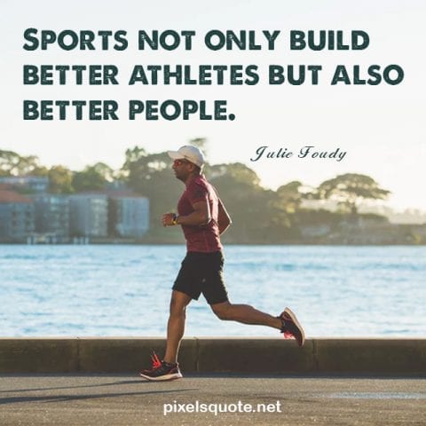 Sport life quotes.