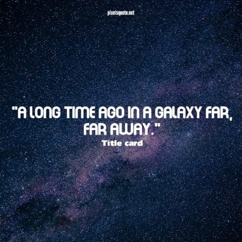 Star Wars quotes.
