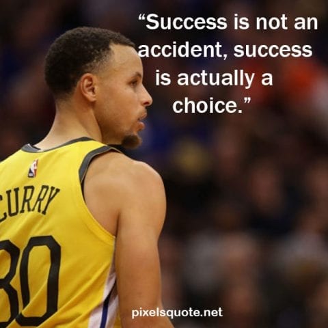 Stephen Curry Quote about Success.