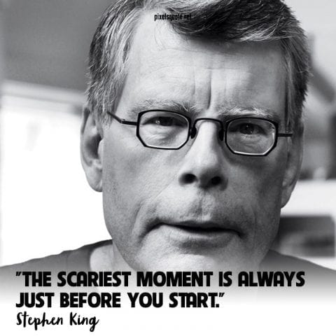 Stephen King Wisdom quotes.