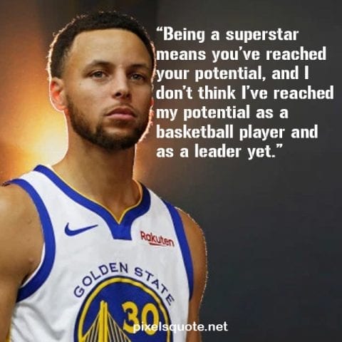 Super Star Stephen Curry Quote.