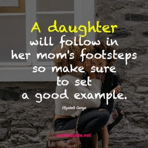 Sweet Daughter Quotes from Mom.