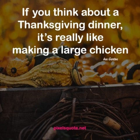 Quotes about Thanksgiving 19.