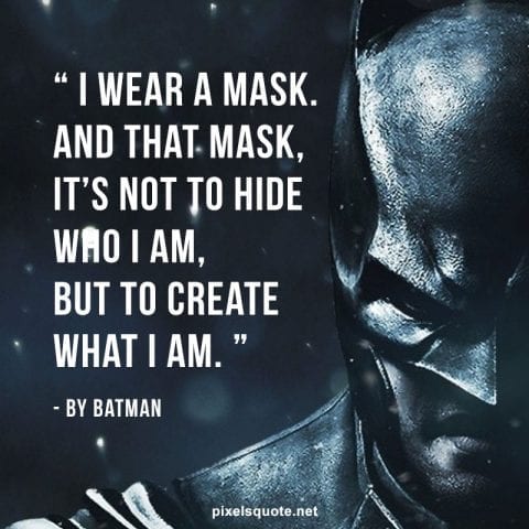 What Batman is.